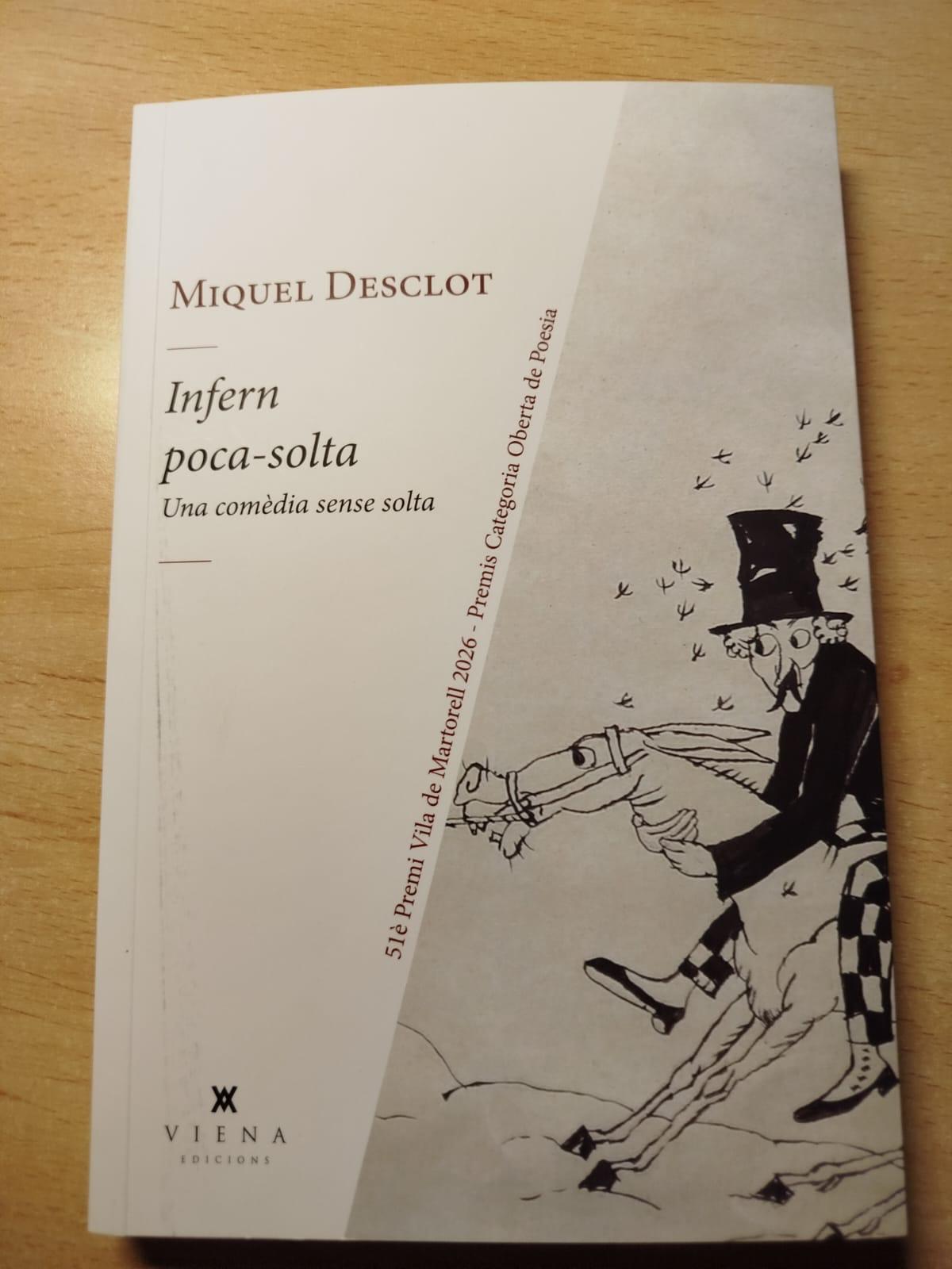 'Infern poca-solta', de Miquel Desclot. 'Infern poca-solta', de Miquel Desclot.