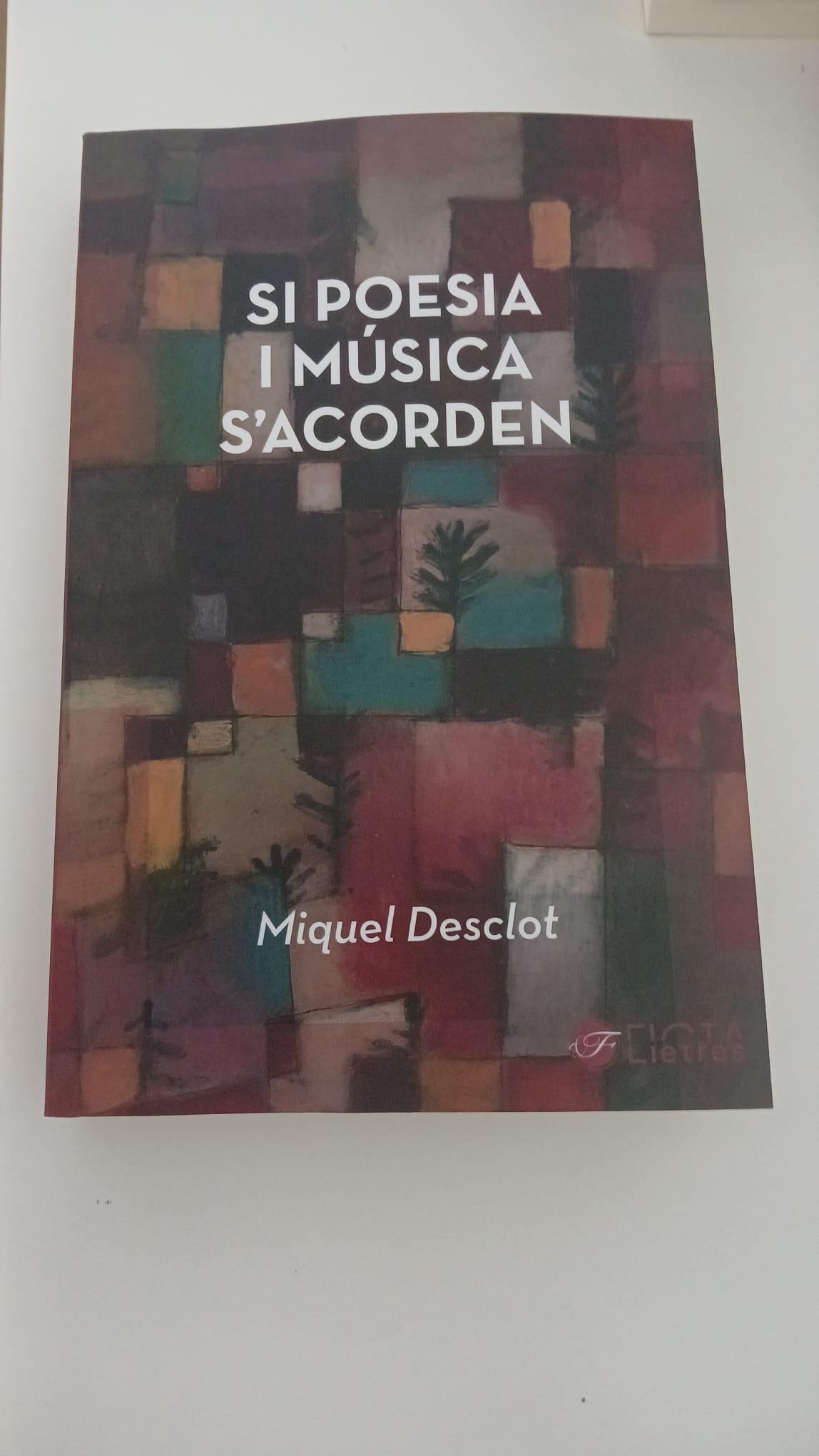 'Si poesia i música s'acorden', de Miquel Desclot. 'Si poesia i música s'acorden', de Miquel Desclot.