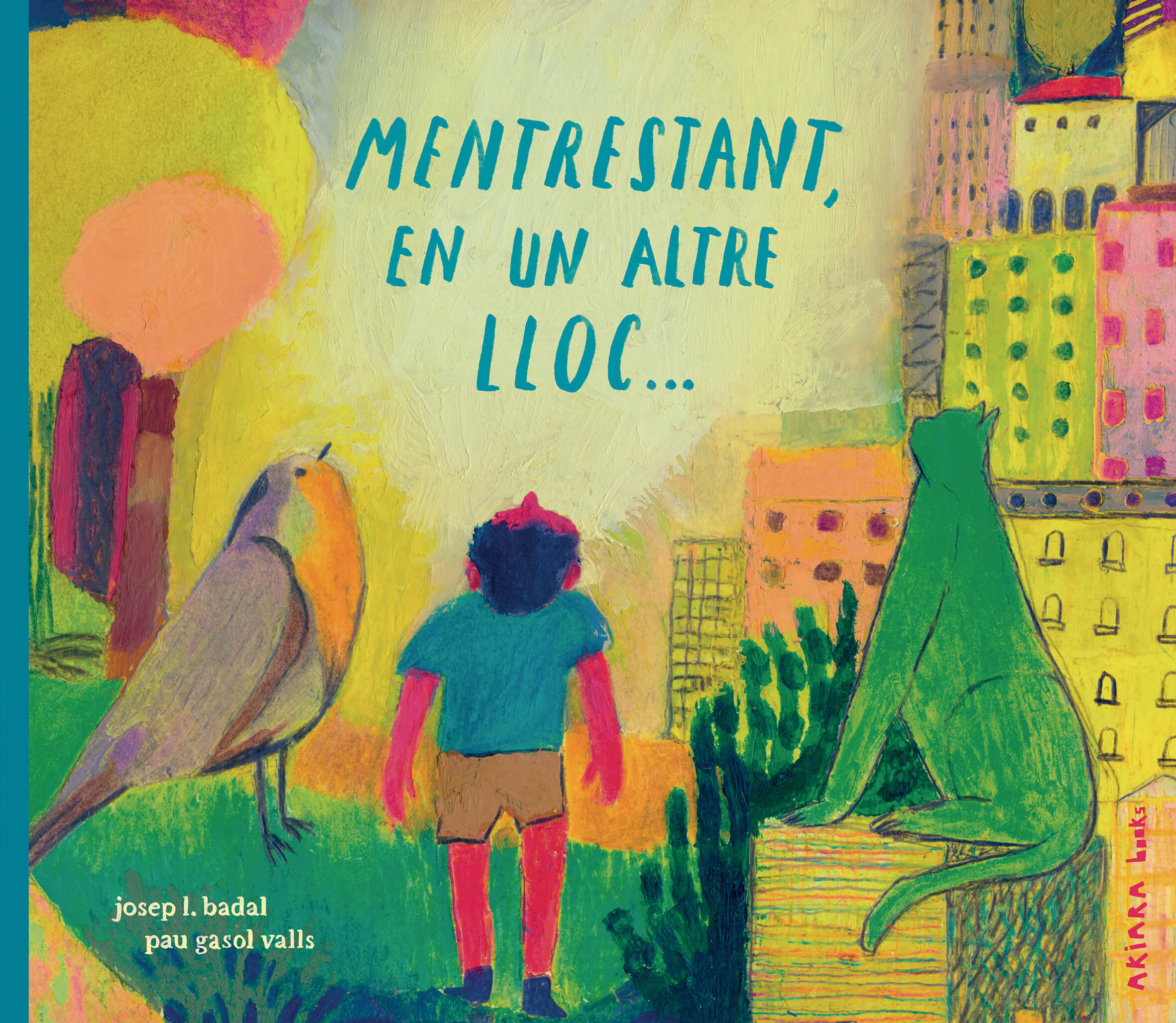 Portada de 'Mentrestant, en un altre lloc...', de Josep Lluís Badal. || CEDIDA